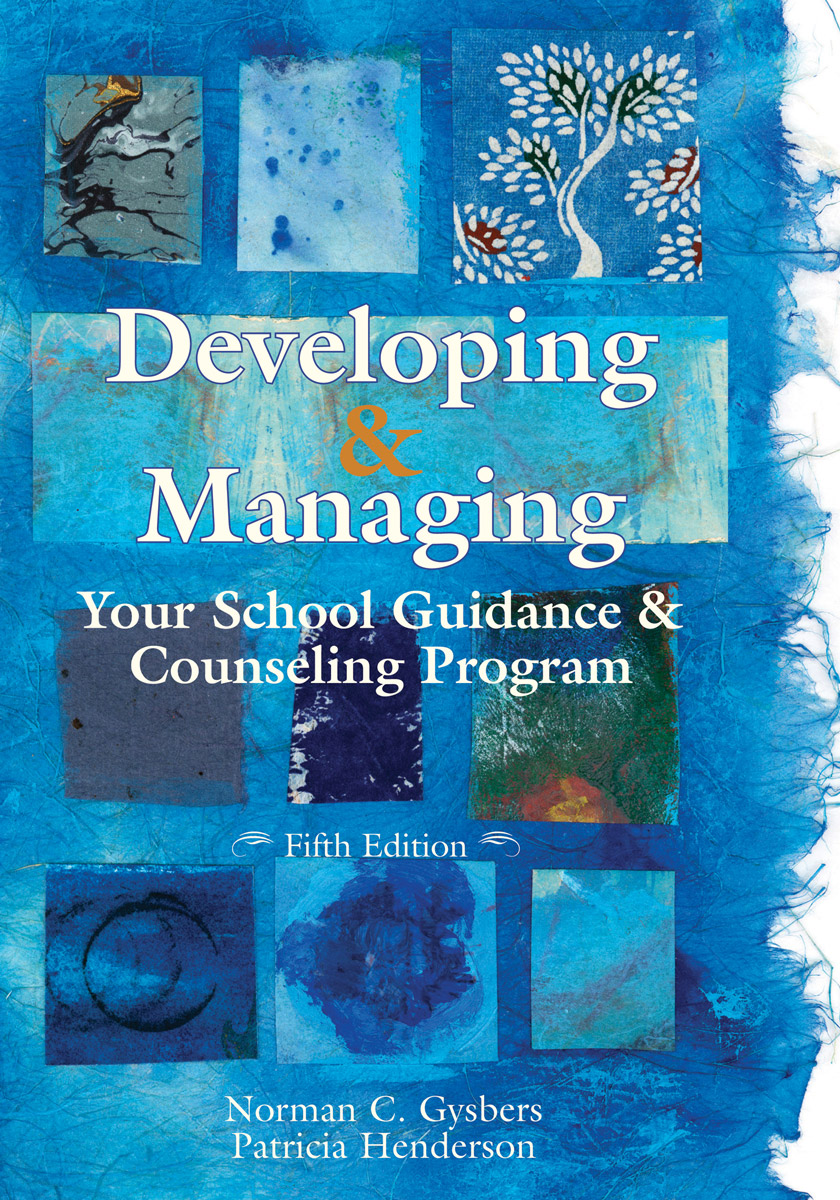 cover of Developing and Managing Your School Guidance and Counseling Program