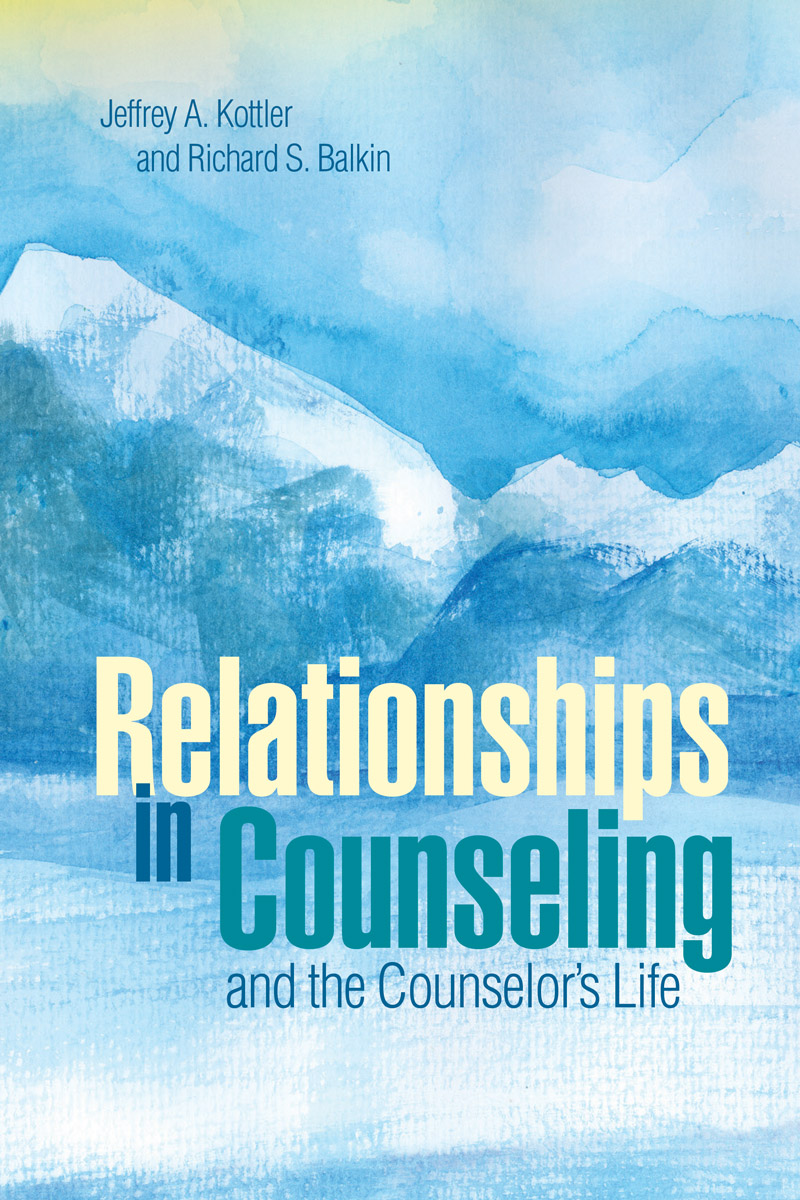 Cover of Relationships in Counseling and the Counselor´s Life